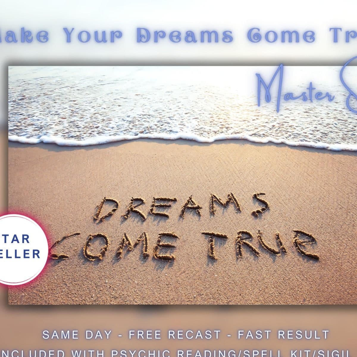 Master Spell Make Your Dreams Come True! Included With Psychic Reading. - Image 1