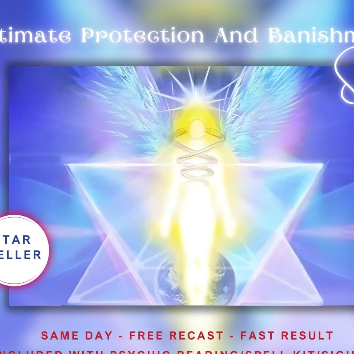 Ultimate Protection and Banishment Spell Included With Psychic Reading. - Image 1