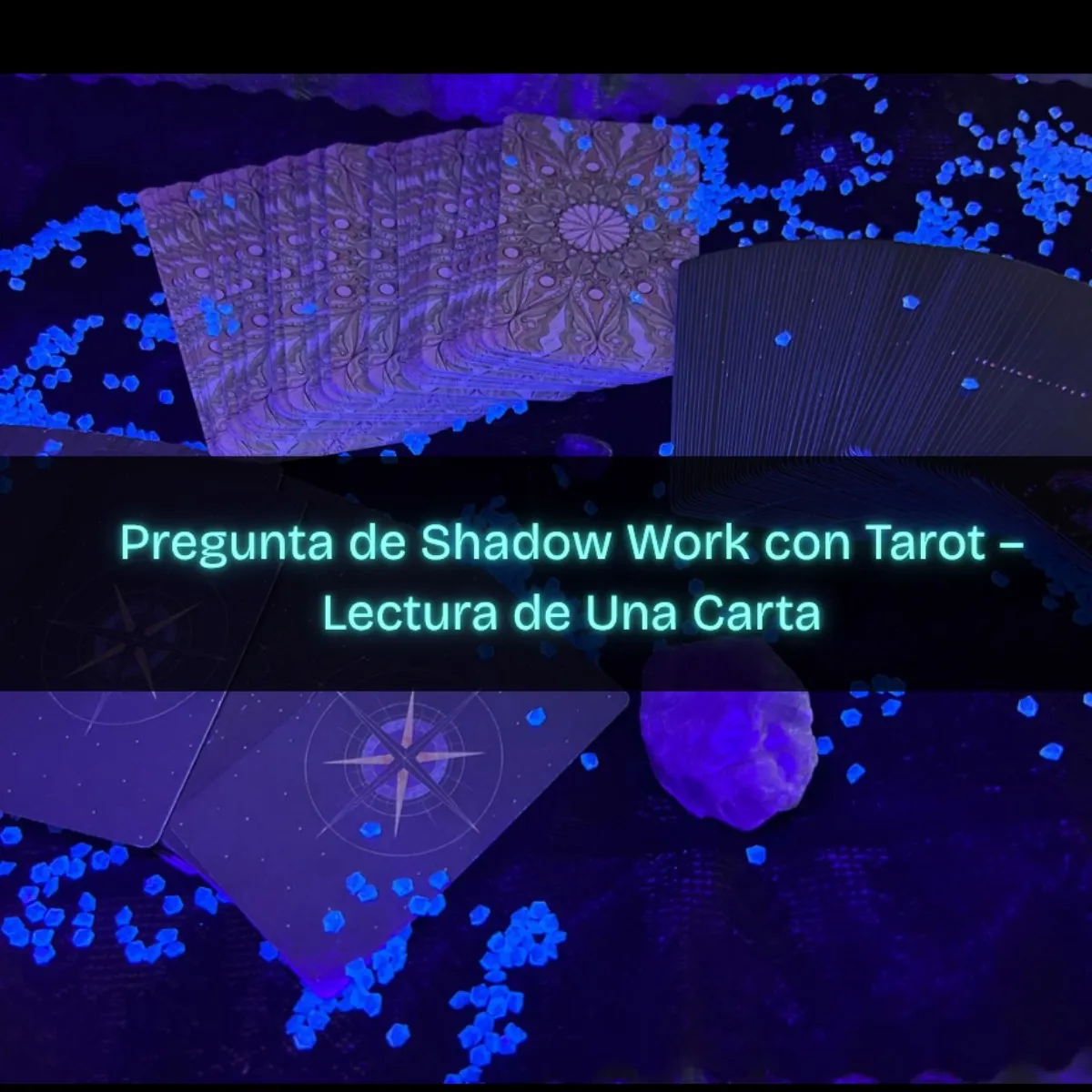 Pregunta de Shadow Work con Tarot – Lectura de Una Carta - Image 1